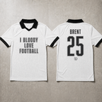 I BLOODY LOVE FOOTBALL - SHIRT